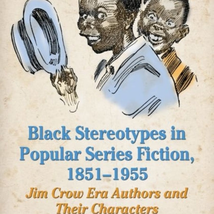 Black Stereotypes in Popular Series Fiction