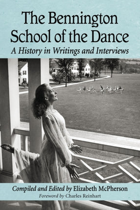 The Bennington School of the Dance A History in