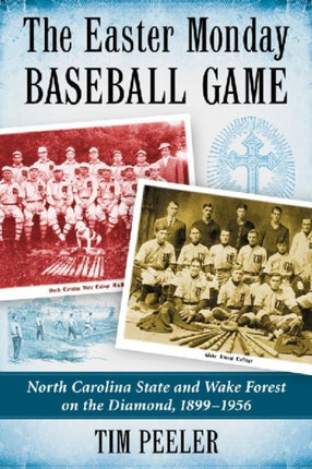 The Easter Monday Baseball Game North Carolina