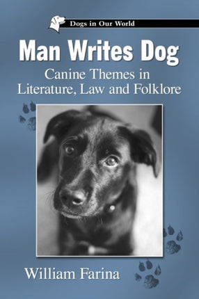 Man Writes Dog Canine Themes in Literature Law