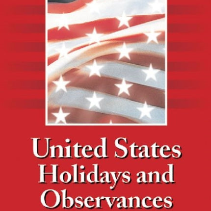 United States Holidays and Observances By Date