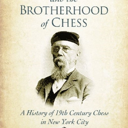 Thomas Frere and the Brotherhood of Chess A