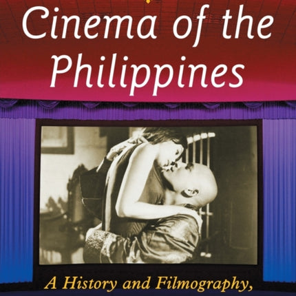 Cinema of the Philippines A History and