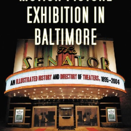 Motion Picture Exhibition in Baltimore An