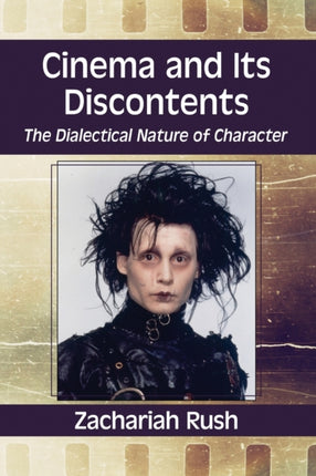 Cinema and Its Discontents The Dialectical Nature