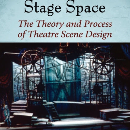 The Poetics of Stage Space