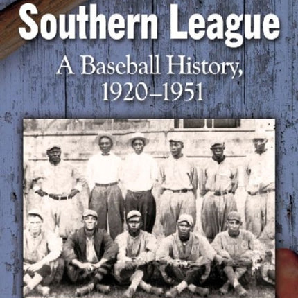The Negro Southern League A Baseball History