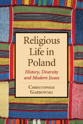 Religious Life in Poland History Diversity and