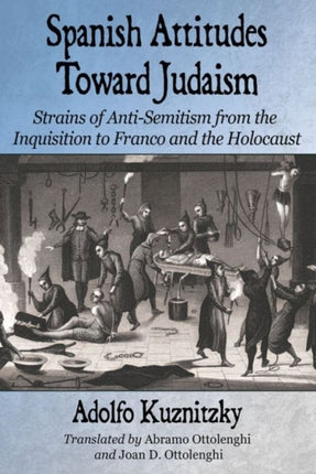 Spanish Attitudes Toward Judaism Strains of