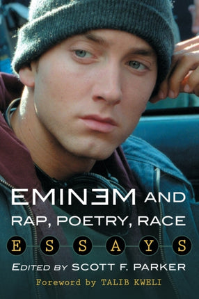 Eminem and Rap Poetry Race Essays