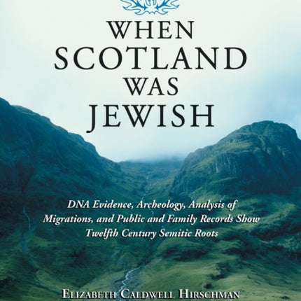 When Scotland Was Jewish