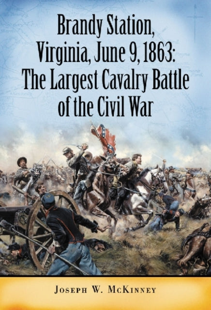 Brandy Station Virginia June 9 1863 The Largest