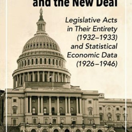The Great Depression and the New Deal Legislative
