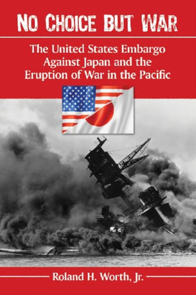 No Choice But War The United States Embargo