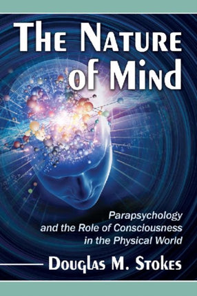 The Nature of Mind Parapsychology and the Role of