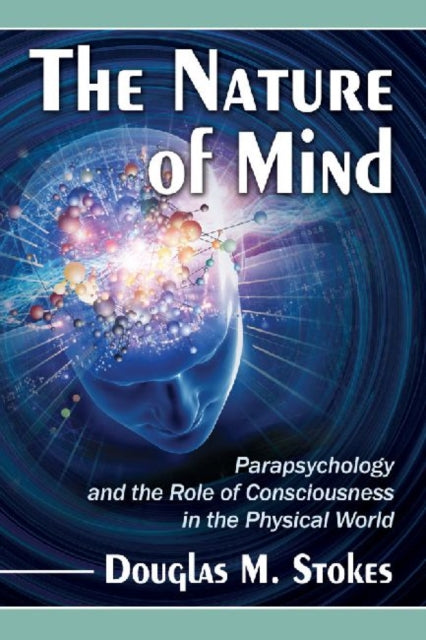 The Nature of Mind Parapsychology and the Role of