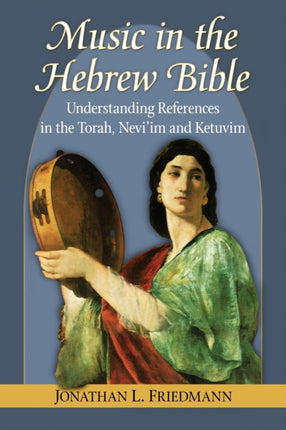 Music in the Hebrew Bible Understanding