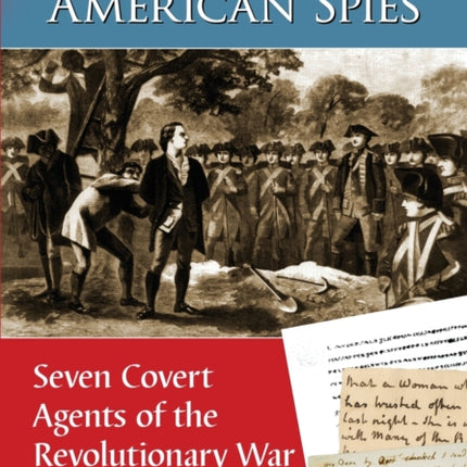 The Original American Spies Seven Covert Agents