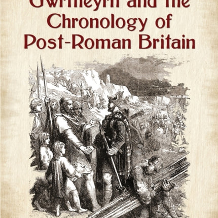 Hengest Gwrtheyrn and the Chronology of postRoman