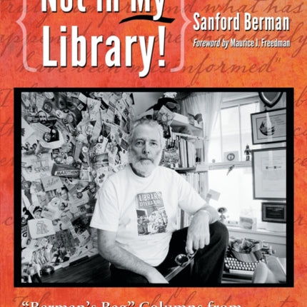 Not in My Library Bermans Bag Columns from the
