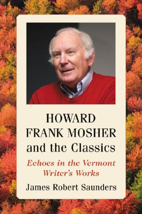 Howard Frank Mosher and the Classics Echoes in