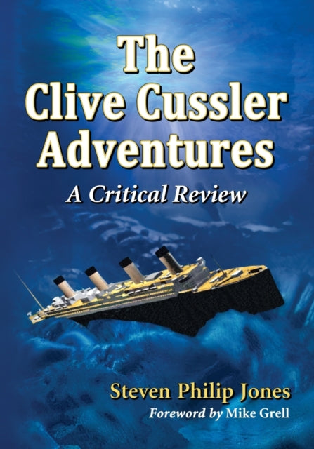 The Clive Cussler Adventures A Critical Review
