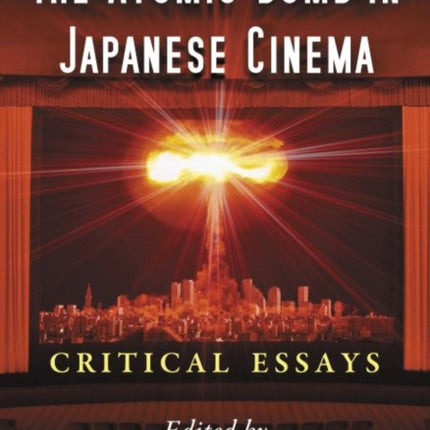 The Atomic Bomb in Japanese Cinema Critical