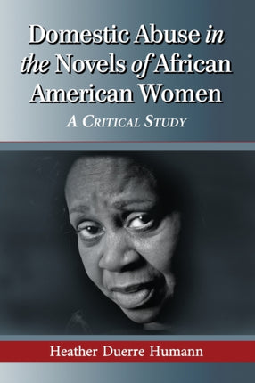 Domestic Abuse in the Novels of African American