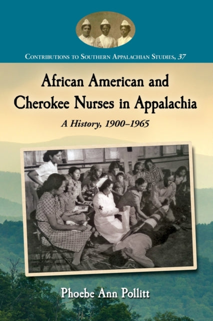 African American and Cherokee Nurses in