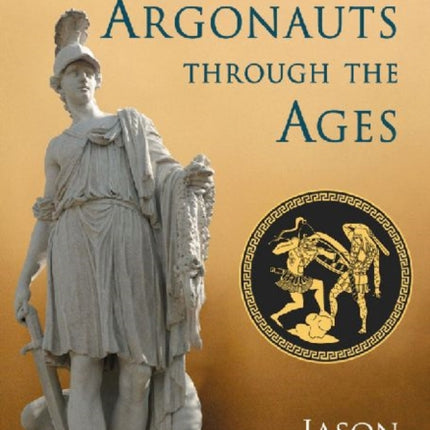 Jason and the Argonauts Through the Ages