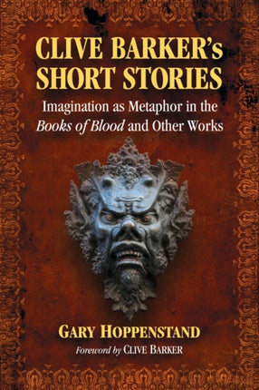 Clive Barkers Short Stories Imagination as