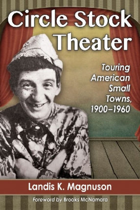 Circle Stock Theater Touring American Small Towns