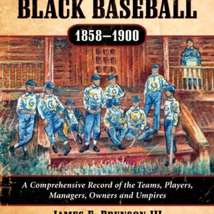 Black Baseball 18581900