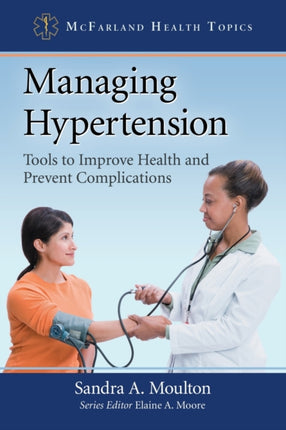 Managing Hypertension Tools to Improve Health and