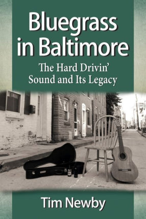 Bluegrass in Baltimore The Hard Drivin Sound and