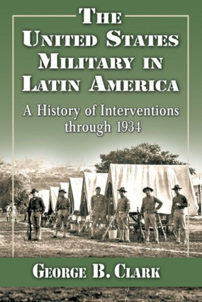 The United States Military in Latin America A