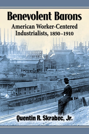 Benevolent Barons American WorkerCentered