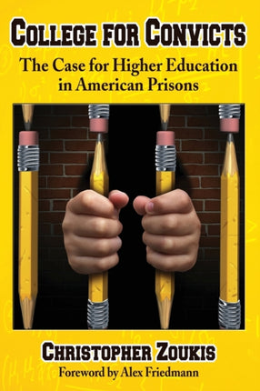 College for Convicts The Case for Higher