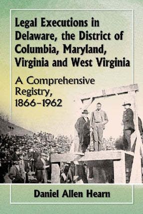 Legal Executions in Delaware the District of