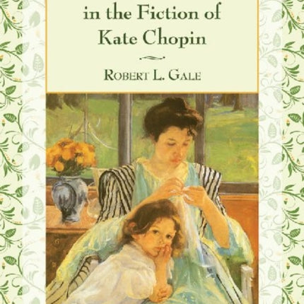 Characters and Plots in the Fiction of Kate