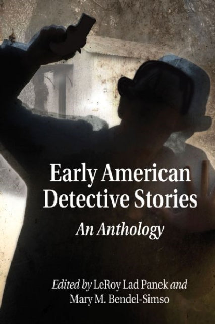 Early American Detective Stories An Anthology