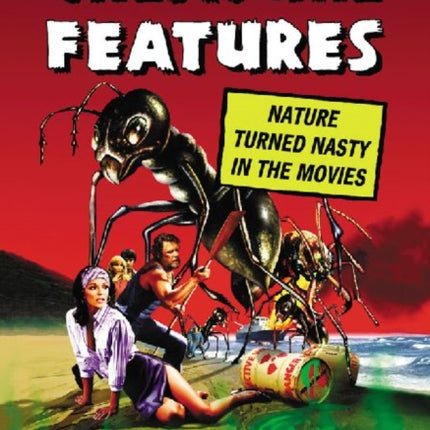 Creature Features Nature Turned Nasty in the