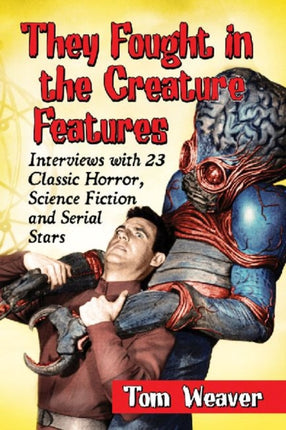 They Fought in the Creature Features Interviews