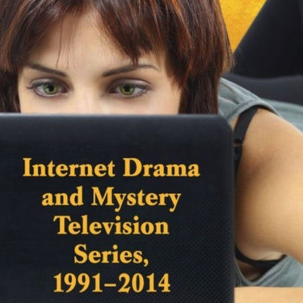 Internet Drama and Mystery Television Series