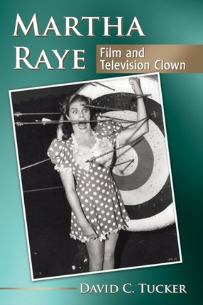 Martha Raye Film and Television Clown