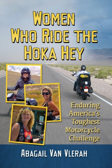 Women Who Ride the Hoka Hey Enduring Americas