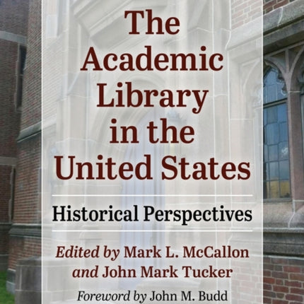 The Academic Library in the United States