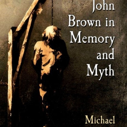 John Brown in Historical Memory