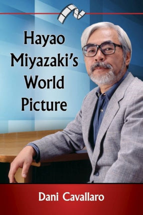 Hayao Miyazakis World Picture