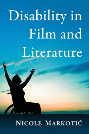 Disability in Film and Literature A Critical